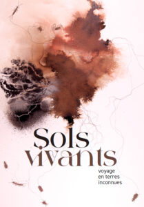 Expo Sols vivants Maison du parc Loire-Anjou-Touraine